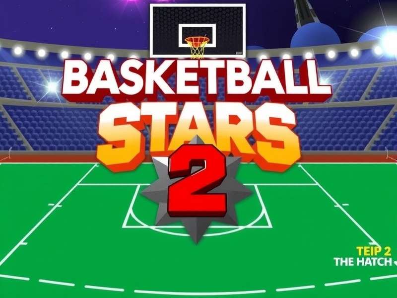 Basketball Stars 2 The Hatch – exclusive Indian edition gameplay and cover art